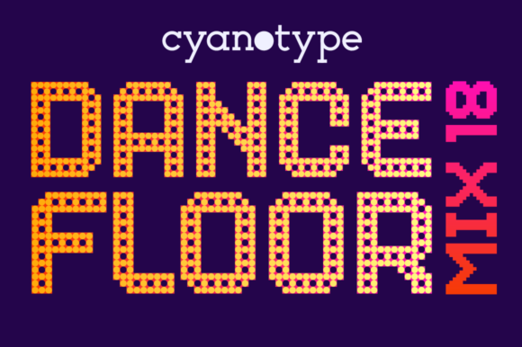 Dance Floor Mix 18: A Flexible Font for Modern Web Projects