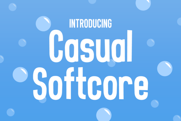 Discovering Casual Softcore: A Font for Relaxed Editorial Design
