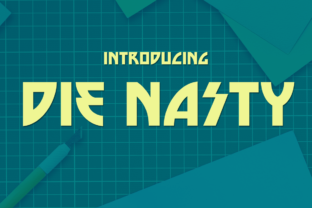 Unleash Creativity with Die Nasty: A Dynamic Display Font