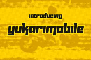 Yukarimobile: A Fun and Sporty Font for Creative Makers